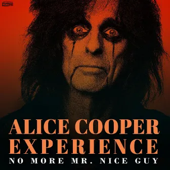 No More Mr. Nice Guy by Alice Cooper Experience