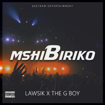 Mshibiriko by Lawsik