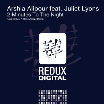 2 Minutes To The Night by Arshia Alipour