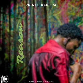 reason by Prince Kareem