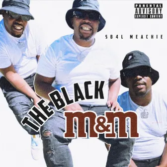 The Black M&M by SB4L Meachie