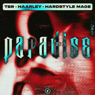 Paradise (Hardstyle) by Haarley