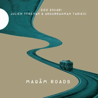 Maqâm Roads by Abdurrahman Tarikçi