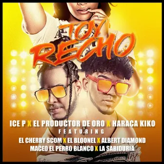 Toy Recho by El Productor de oro