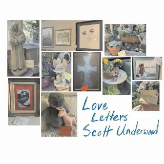 Love Letters by Scott Underwood