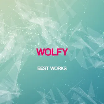 Wolfy Best Works by 