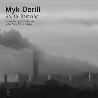 Route Remixes by Myk Derill