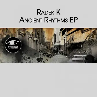 Ancient Rhythms EP by Radek K