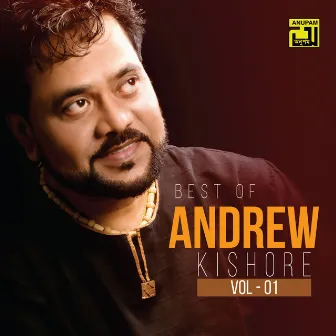 Best of Andrew Kishore - , Vol. 1 (Original Motion Picture Soundtrack) by Andrew Kishore