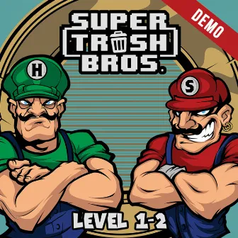 Level 1-2 (Demo) by Super Trash Bros