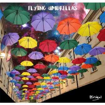 Flying Umbrellas by Percival