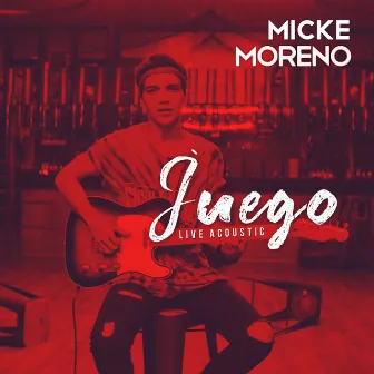 Juego (Live Acoustic) by Micke