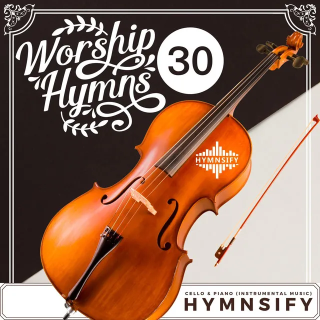 Cello & Piano: My Saviour's Love for Me Hymn Worship Instrumental Music