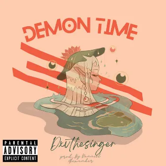 Demon Time by Dxvthesinger