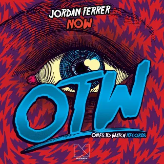 Now by Jordan Ferrer