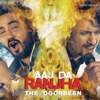 Aaj Da Ranjha by The Doorbeen