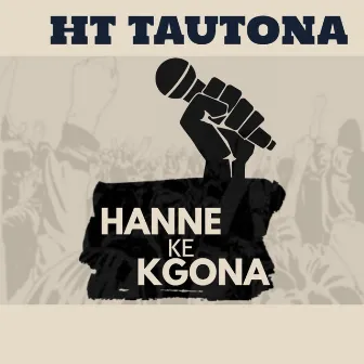 Ha Nne Ke Kgona by HT Tautona