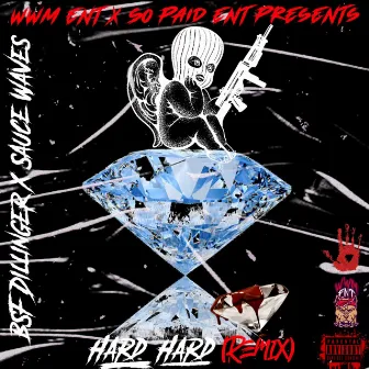 Hard Hard (Remix) by RBM Dillinger