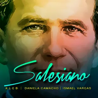 Salesiano by K.L.E.B.