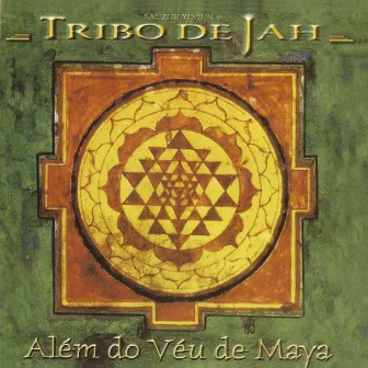 Além do véu de Maya by Tribo De Jah