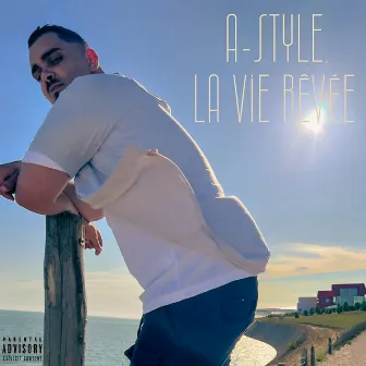 La Vie Rêvée by A-STYLE