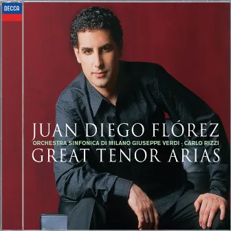 Juan Diego Florez - Great Tenor Arias by Orchestra Sinfonica di Milano Giuseppe Verdi