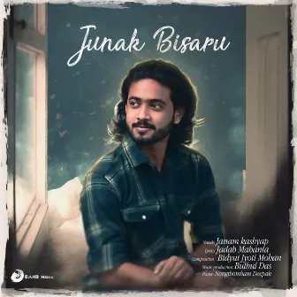 Junak Bisaru by Janam Kashyap