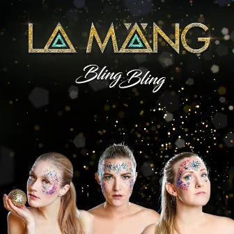 Bling Bling by LA MÄNG