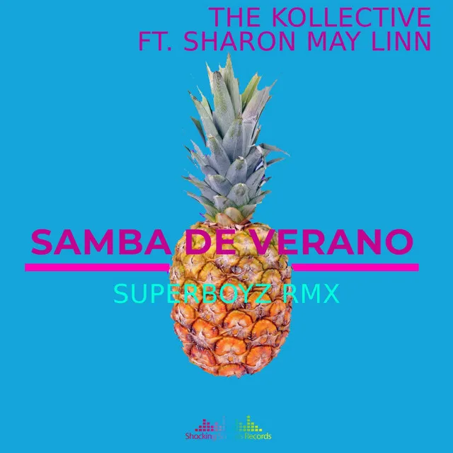 Samba De Verano Ft. Sharon May Linn