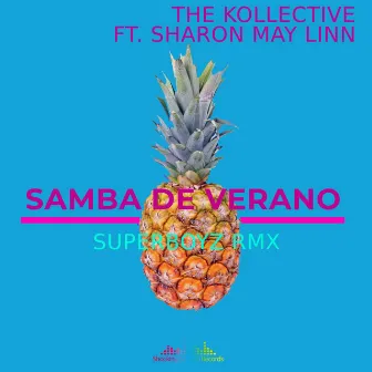 Samba De Verano Ft. Sharon May Linn by The Kollective