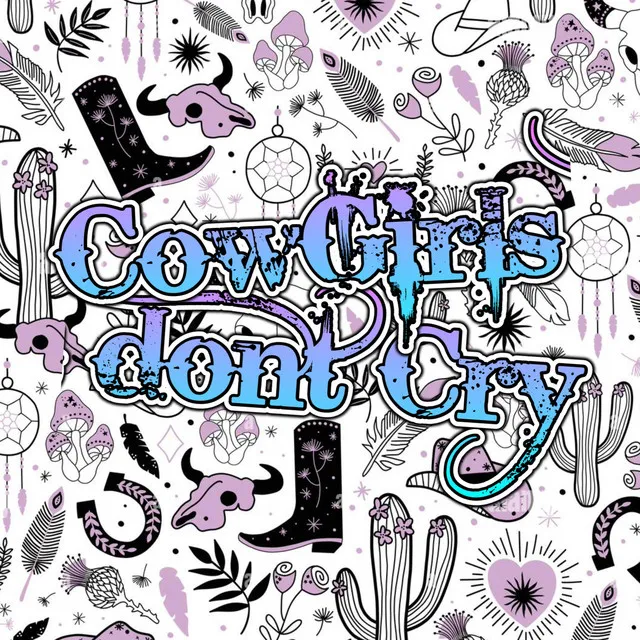 Cowgrrls Dont Cry