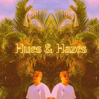 hues & hazes by Kaidon Roddy