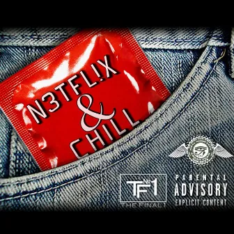 Netflix and Chill (feat. Shy Boogz) by Lukuz