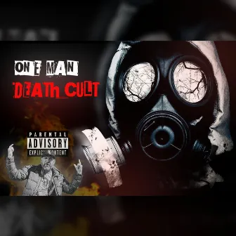 One Man Death Cult. by Kool B