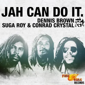 Jah Can Do it feat. (Dennis Brown) by Conrad Crystal