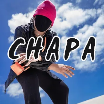 Chapa by Over Thin King