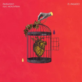 El Pasado by Paraisso