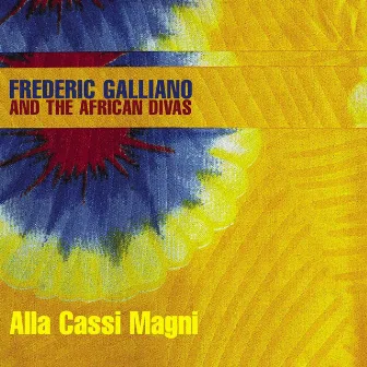 Alla Cassi Magni by Frederic Galliano