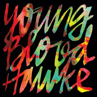 Youngblood Hawke by Youngblood Hawke