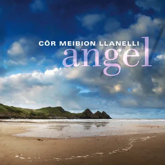 Angel by Cor Meibion Llanelli