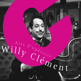 Airs d'opérette by Willy Clement