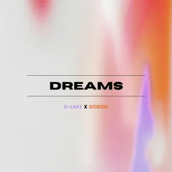 DREAMS by Sideon