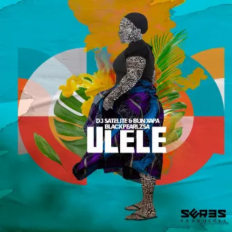 Ulele by DJ Satelite