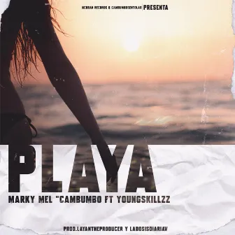 Playa by Marky Mel