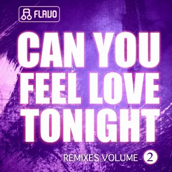 Can You Feel Love Tonight: Remixes, Vol. 2 by Oleg Sobchuk