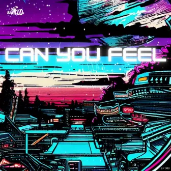 Can You Feel (Short Edit) by Loic Penillo