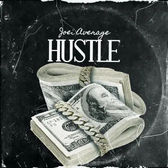 Hustle by Joei Average