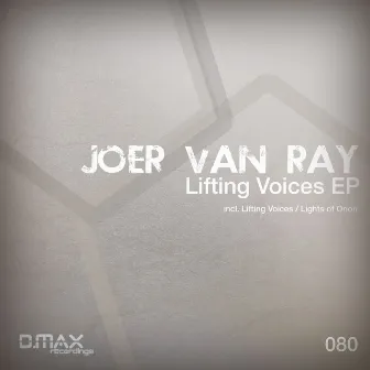 Lifting Voices EP by Joer van Ray