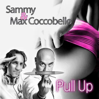 Pull Up by Sammy