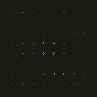 ILLUME by 1403